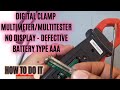 REPAIR OF DIGITAL CLAMP MULTIMETER OR MULTITESTER - NO POWER