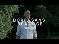 BORIS SANS BEATRICE Trailer | TIFF 2016