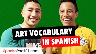 Art Vocabulary in Spanish | Spanish Vocabulary