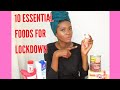 10 ESSENTIAL FOODS WHILE ON LOCKDOWN - DAY 2 #21DAYSLOCKDOWNSA