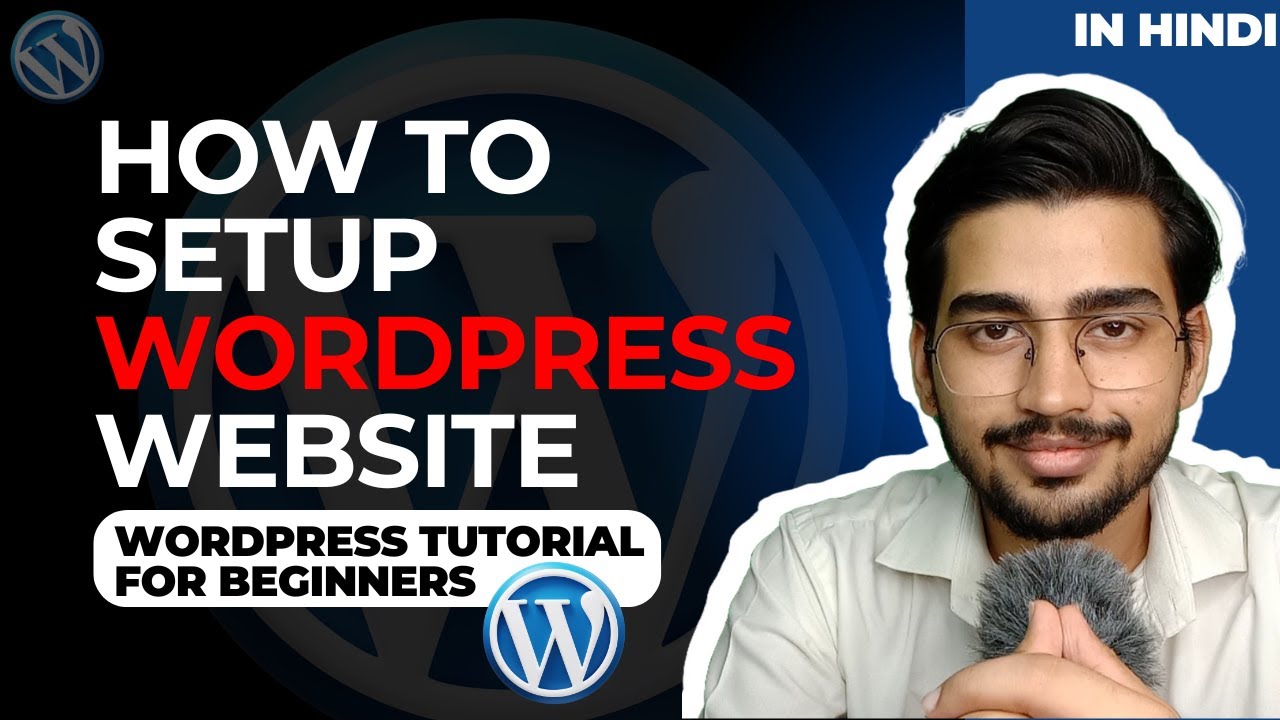 How To Setup Wordpress Website How To Make A Wordpress Website 2025