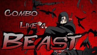 NSUNSG: Combo Like a Beast | Itachi (Mini)