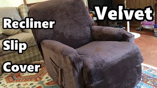 Fitting a H.Versailtex Velvet Recliner Slip Cover  Machine washable