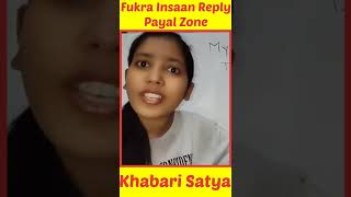 Fukra Insaan Roast Payal Zone|| Video Against Sourav joshi vlogs & Triggered Insaan||#shorts