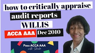 ACCA AAA paper - How to critically appraise audit reports -  Willis Dec 2020