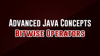 [Advanced Programming Concepts] Bitwise Operations