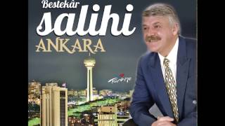 Ankara - Bestekar Salihi - (Aşık Salihi) - [Offical Audio]