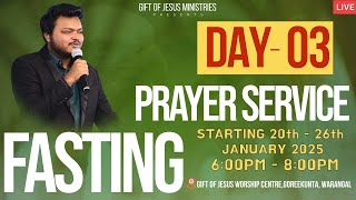 🔴 7 Days of Fasting Prayer service || DAY - 3 || January 22nd - 2025 || Samson Judson