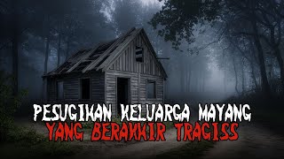 Kisah Pesugihan Keluarga Mayang Yang Berakhir Tragiss