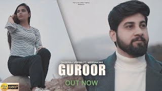 Guroor : Dheeraj Verma (official video) | Psycho Brothers | latest punjabi song 2022