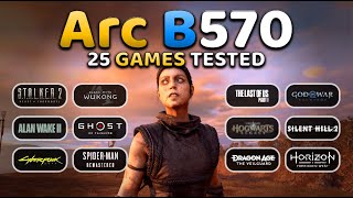 Intel Arc B570 - Test in 25 Games