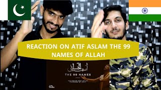 Reaction on Coke Studio Special | Asma-ul-Husna | The 99 Names | Atif Aslam | Best Reaction