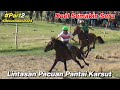 [Part2] Semakin Seru Duel Kali Ini (10/11/24) Lintasan Pantau Karsut Jeneponto ||Kuda Pacu Indonesia