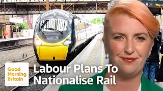 Labour Pledges to Nationalise the Rail Network: Shadow Transport Secretary Louis