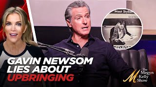 Gavin Newsom Pretends He Had Rough Upbringing in Podcast Interview... But Here's the TRUTH About Him