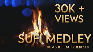 SAFAR | SUFI MEDLEY | AIK ALIF | ABDULLAH QUERSHI COVER | 2018 UNOFFICAL VIDEO