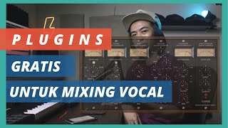 Plugins Gratis Asik Untuk Mixing Vocal