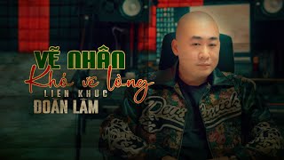 VẼ NHÂN KHÓ VẼ LÒNG - ĐOÀN LÂM | Liên Khúc Nhạc Đời Mới Nhất Tuyển Chọn 2025
