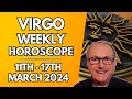 Virgo Horoscope -  Weekly Astrology from 11th - 17th March 2024
