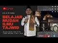 Belajar Tajwid Hukum Nun Mati dan Tanwin | Irwan Gi-Pu