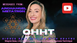 QHHT: Messages from Denny's Higher Self - 003 Archangel Metatron Channeling Part 1 of 3