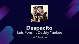 Despacito Lyrics in English and Spanish - Luis Fonsi ft Daddy Yankee - Translation - Cover