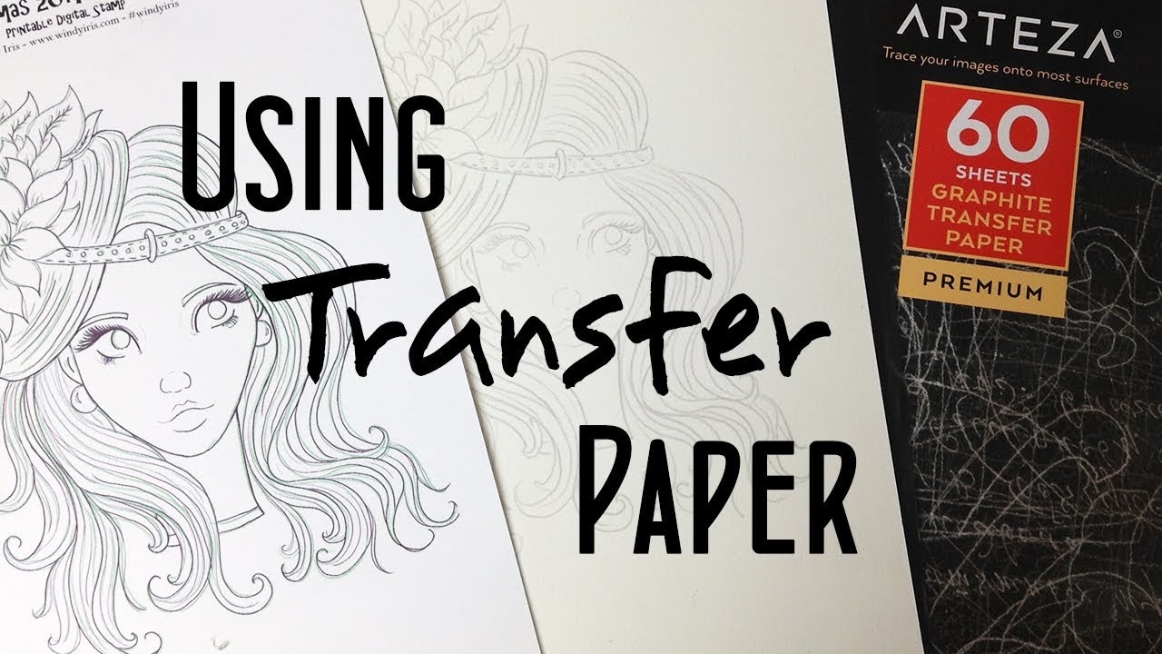 How To Use Transfer Paper: Transferring An Image, Sketch, Coloring Page ...