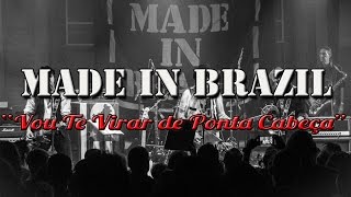 Made In Brazil 50 Anos de Rock - Vou Te Virar de Ponta Cabeça - Sesc Pompéia   21Jan17
