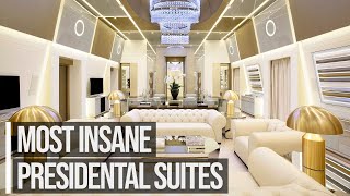 The Most Insane Presidential Suites! :Unimaginable Luxury