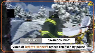 WARNING: GRAPHIC CONTENT - Video of actor Jeremy Renner's rescue released by police