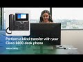 Perform a blind transfer with your Cisco 8800 desk phone