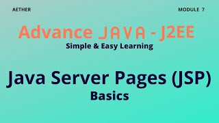 JSP Basics | Advance Java | Session 7 | Aether