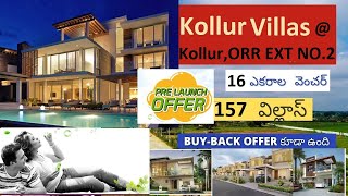 VILLAS IN KOLLUR | PRE LAUNCH VILLA PROJECT  | VILLAS @ ORR ,EXIT NO.2 |BEST VILLAS IN KOLLURU 2022