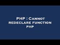 PHP : Cannot redeclare function php