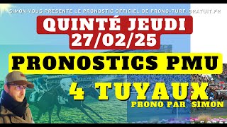 Pronostic Quinté du Jeudi 27/02/2025 : Pronostics PMU, 4 Tuyaux, Bases Solides et Tocard du jour