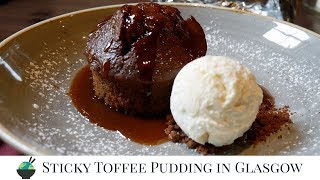 Glasgow, Scotland | Food and Travel Tour | Cullen Skink and Sticky Toffee Pudding!