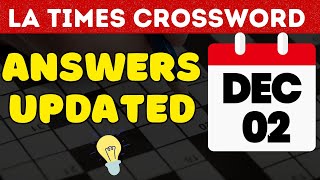 Answers to the LA Times Crossword Answers 12/02/24|LA Times Crossword Puzzle Answers for Dec 02,2024