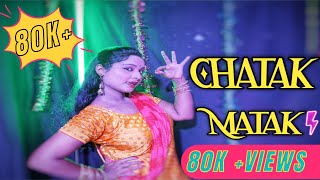 Chatak Matak Dance Cover
