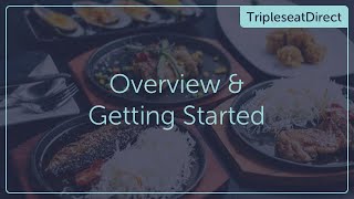 Overview \u0026 Getting Started: Tripleseat+ Direct