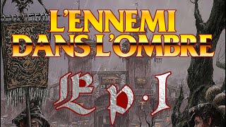 L'Ennemi Intérieur, Livre 1, épisode 1 : On recherche : Aventurier.e.s courageux