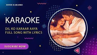 Karaoke- Dil Ko Karaar Aaya -Full Song With Lyrics|sidharth Shukla,Neha Sharma|Neha Kakkar,Yasserd |