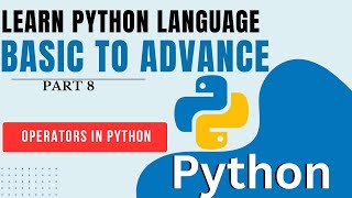 Operator in Python || Arithmetic operator in Python || Lecture 8 Python