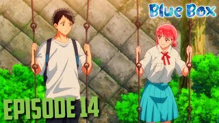 Blue Box Episode 14 Explained in Hindi