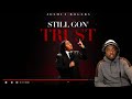 JOSHUA ROGERS - STILL GON' TRUST (Soul Gospel Version) *Emotional* [REACTION]