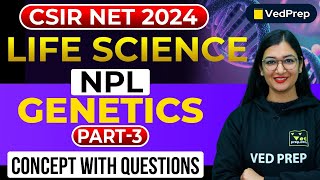 Genetics Questions CSIR NET Life Science Preparation | NET Premiere League (NPL) | Part-3