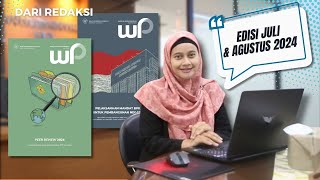 Dari Redaksi - Warta Pemeriksa Edisi Juli dan Agustus 2024