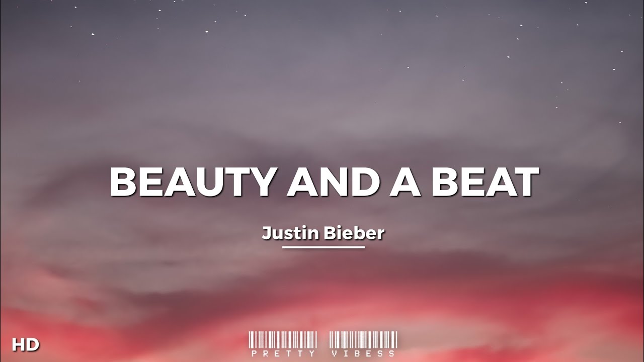 Justin Bieber - Beauty And A Beat Ft. Nicki Minaj (Lyrics) - YouTube