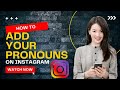 How To Add Your Pronouns on Instagram | Easy Tutorial