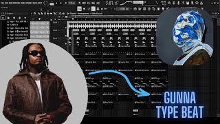 I Made GUNNA Type Beats in less than 10 Minutes -  FL Studio Cookup