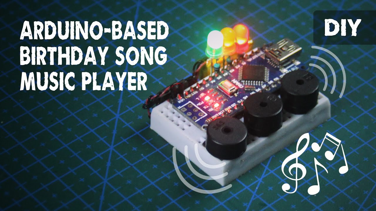 Create An Arduino Music Player With Piezo Buzzers | Birthday Melody ...